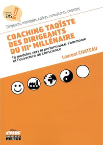 Coaching taoiste des dirigeants du 3ème millénaire