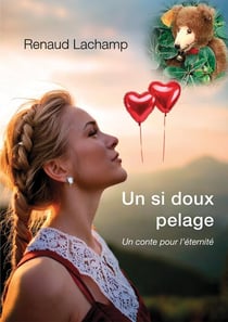 Un si doux pelage : un conte pour l'éternité