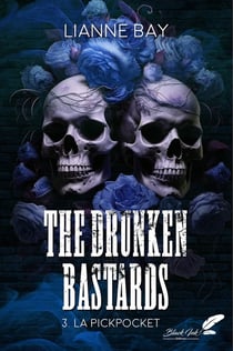The drunken Bastards Tome 3 : La pickpocket