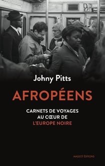 Afropéens - carnets de voyage au coeur de l'Europe noire