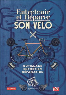 Entretenir et reparer son velo