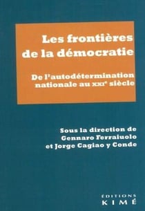 Les frontières de la démocratie : De l'autodétermination nationale au XXIe siècle