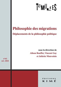REVUE TUMULTES n.65 : Philosophie des migrations. Déplacements de la philosophie politique
