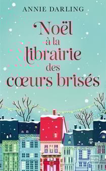 Noël à la librairie des coeurs brisés