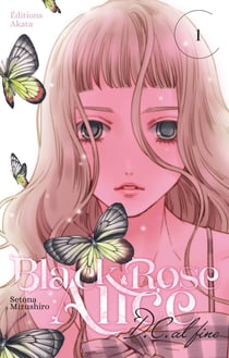 Black rose Alice : D.C. Al fine Tome 1
