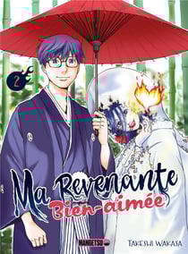 Ma revenante bien-aimée Tome 2