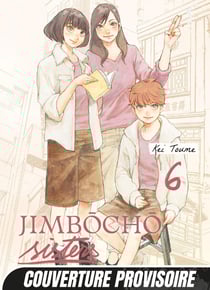 Jimbôchô Sisters T06