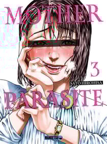 Mother parasite Tome 3