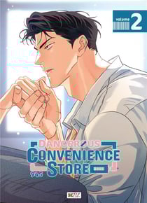 Dangerous convenience store Tome 2