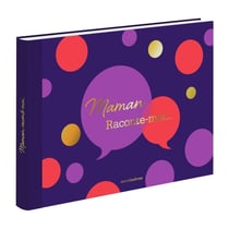 Maman, raconte-moi... version Collector