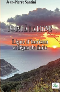 Point à la ligne : ligne d'horizon et ligne de fuite