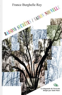 Raisons secrètes / Saison nouvelle