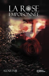 La rose empoisonnée