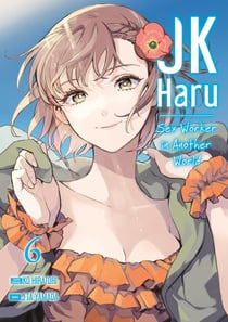 JK Haru - sex worker in another world Tome 6