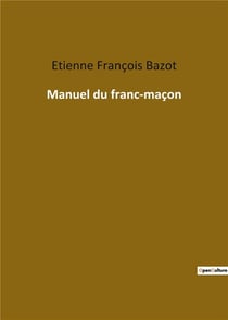 Manuel du franc-maçon