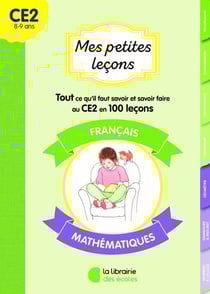 Les petits devoirs : Mes petites leçons : Français et maths - CE2