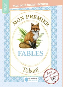 Mon premier Tolstoï : Fables