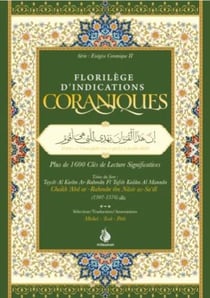 Florilège d'indications coraniques : plus de 1600 clés de lecture significatives