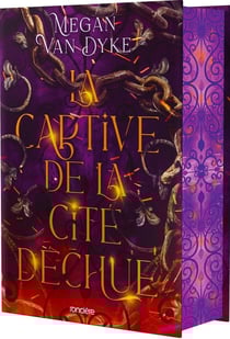 La captive de la cité déchue Tome 1