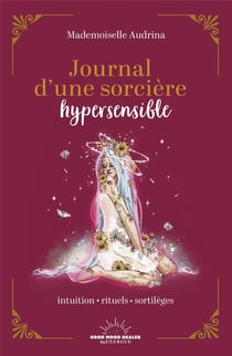 Journal d'une sorcière hypersensible