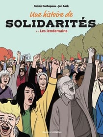 Une Histoire de solidarités Tome 4 : Les lendemains