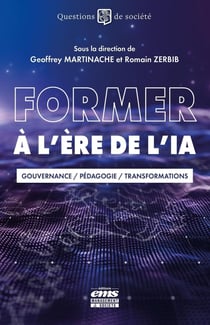Former à l'ère de l'IA : Gouvernance, Pédagogie, Transformations