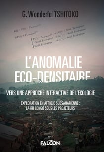 L'anomalie Eco-Densitaire : Vers une approche interactive de l'écologie