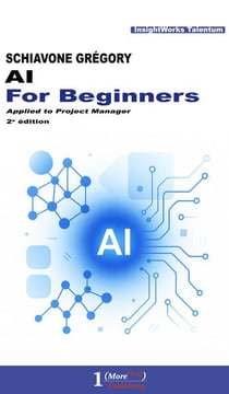 AI For Beginners: Applied to Project Manager (2e édition)