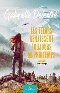 Les fleurs renaissent toujours au printemps Tome 1 : jour d'orage