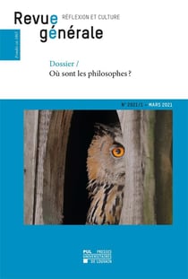 Revue générale réflexion et culture n.1 : où sont les philosophes ? (édition 2021)