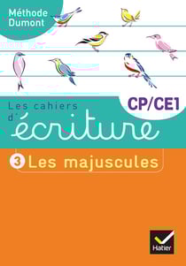 Les cahiers d'écriture Tome 3 : CP/CE1 - les majuscules (édition 2019)