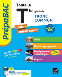 Prépabac : Toute la Terminale générale, tronc commun : Philo, Histoire-Géographie, Enseignement scientifique, Anglais - Cours & entraînement