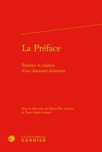 La préface - formes et enjeux d'un discours d'escorte