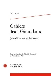 Cahiers Jean Giraudoux n.49 : Jean Giraudoux et le cinéma
