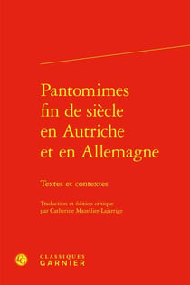 Pantomimes fin de siècle en Autriche et en Allemagne : textes et contextes