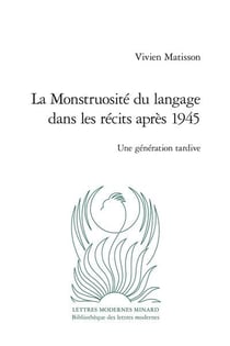 La monstruosité du langage dans les récits après 1945 : une génération tardive