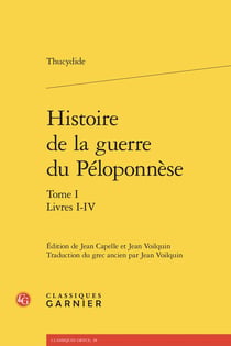 Histoire de la guerre du Péloponnèse Tome 1 : Livres I-IV