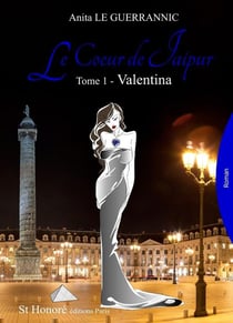 Le coeur de jaipur : tome 1 - valentina