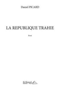 La republique trahie