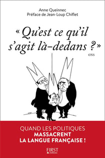 Qu'Est-Ce Qu'Il S'Agit La-Dedans : Apprenons Le  Francais Avec Les Politiques