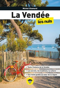 La Vendée pour les nuls (2e édition)
