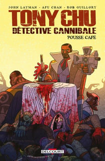 Tony Chu, détective cannibale Hors-Série : pousse café