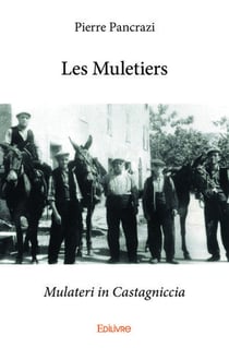 Les muletiers - mulateri in castagniccia