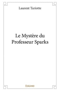 Le mystere du professeur sparks
