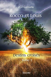 Rocco et louis destins croises - t02 - rocco et louis destins croises