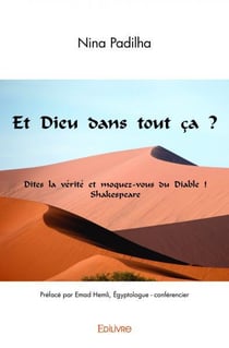 Et dieu dans tout ca ? - dites la verite et moquez-vous du diable ! shakespeare
