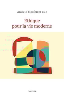 Ethique pour la vie moderne