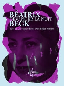 Devancer la nuit - correspondance avec Roger Nimier