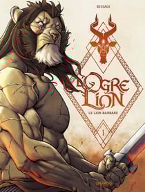 L'ogre lion Tome 1 : le lion barbare