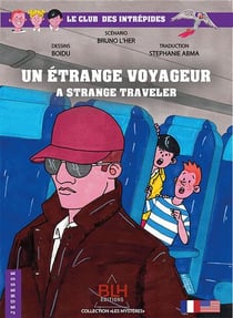 Un étrange voyageur : A strange traveler